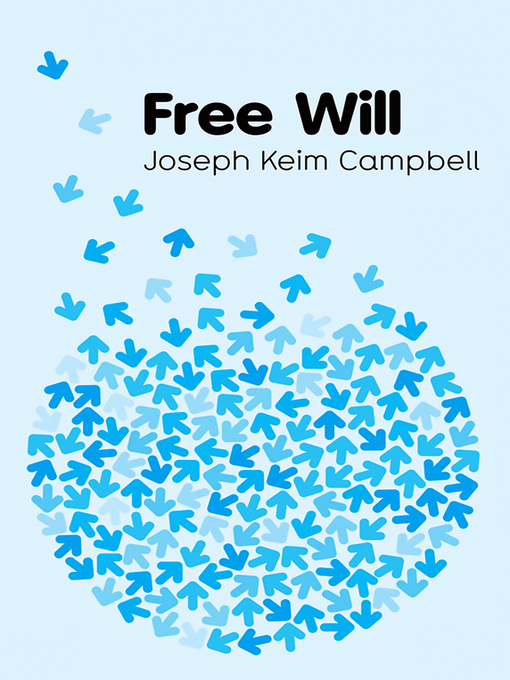 Title details for Free Will by Joseph Keim Campbell - Wait list
